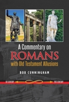 A Commentary on Romans with Old Testament Allusions B0CTCYKDKY Book Cover