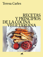 Recetas Y Principios de la Comida Vegetariana / Recipes and Principles of Vegeta Rian Cooking 8418620242 Book Cover