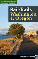 Rail-Trails Washington & Oregon 0899979416 Book Cover