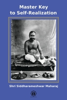 Master Key to Self-Realization - International Edition 1737660725 Book Cover