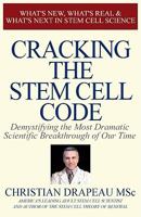 Cracking the Stem Cell Code 0981988806 Book Cover