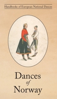 Dances of Norway 1014604966 Book Cover