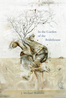 In the Garden of the Bridehouse 0816530890 Book Cover