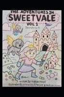 The Adventures In Sweetvale: Vol 1-5 B0G4WY2MS9 Book Cover