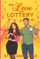 The Love Lottery (Little Lake Love Stories) B0HBSVP3MS Book Cover