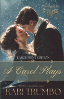 A Carol Plays B0GYD6WC22 Book Cover