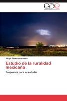 Estudio de la ruralidad mexicana 3846562580 Book Cover