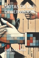 NOTAS DE UN OBSERVADOR (ENTRE HISTORIAS Y RECUERDOS) (Spanish Edition) B0DZWN7RGV Book Cover