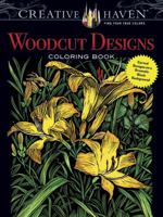 Creative Haven Woodcut Designs Coloring Book: Diverse Designs on a Dramatic Black Background 0486804585 Book Cover