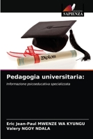Pedagogia universitaria:: Informazione psicoeducativa specializzata 620406004X Book Cover