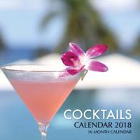 Cocktails Calendar 2018: 16 Month Calendar 1981499466 Book Cover