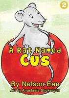 A Rat Named Cus 1925795624 Book Cover