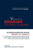 Shariah: The Threat To America: An Exercise In Competitive Analysis (Report of Team B II) 098229476X Book Cover