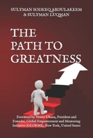THE PATH TO GREATNESS B08ZFDGXBM Book Cover