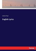English Lyrics (Classic Reprint) 3744766306 Book Cover