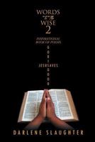 Words to the Wise 2 1469195305 Book Cover