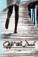 Off the Dock 1461172748 Book Cover