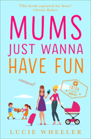 Mums Just Wanna Have Fun 0008216568 Book Cover
