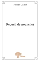 Recueil de nouvelles (French Edition) 2332671064 Book Cover