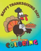 Happy Thanksgiving Day Coloring: Happy Thanksgiving Day Coloring for kids, 8 x 10 in (20.32 x 25.4 cm) 42 Pages B08JH4W7S6 Book Cover