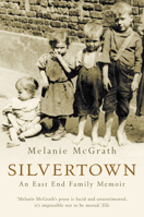 Silvertown: An East End Family Memoir 1841151432 Book Cover