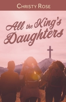 All the King's Daughters B0CLNLXDVL Book Cover