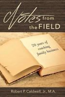 Notes from the Field 1530446597 Book Cover