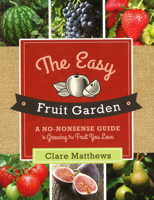 The Easy Fruit Garden 150480001X Book Cover