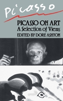 Picasso on Art PB (Da Capo Paperback) 0306803305 Book Cover