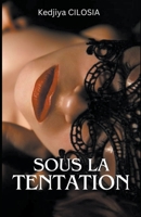Sous la Tentation (French Edition) B0CLQXNKN2 Book Cover