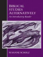 Biblical Studies Alternatively: An Introductory Reader 013045429X Book Cover