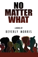 No Matter What 0985972211 Book Cover