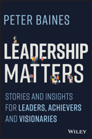 Leadership Matters: Stories and Insights for Leaders, Achievers, and Visionaries 139417697X Book Cover