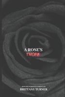 A Rose's Thorn 1070424439 Book Cover