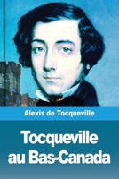 Tocqueville au Bas-Canada 396787169X Book Cover