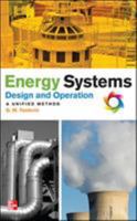 Energy Systems Design and Operation: A Unified Method Energy Systems Design and Operation: A Unified Method 007177291X Book Cover