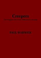 Creepers: The burglars who come while you're sleeping 0244465223 Book Cover