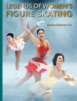 Legends of Women's Figure Skating (Abbeville Sports) 0789215241 Book Cover