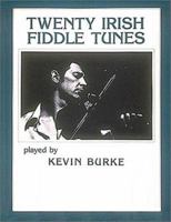 Twenty Irish Fiddle Tunes 0634020137 Book Cover