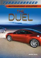 The Duel: Mitsubishi Eclipse 1467714763 Book Cover