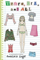 Tears, Bra, and All: An autobiographical collage B0H778WXFR Book Cover