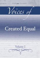 Voices of Created Equal, Volume I 0321395913 Book Cover