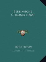 Berlinische Chronik (1868) 1160323860 Book Cover