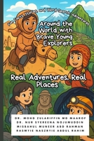 Around the World with Brave Young Explorers – Real Adventures, Real Places B0G444XCFG Book Cover