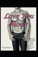 Love You More 1729230229 Book Cover