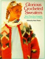 Glorious crocheted sweaters 0806969911 Book Cover