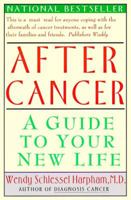After Cancer: A Guide to Your New Life 0060976780 Book Cover