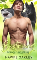 Bestimmung: der Wolf und der Hai (Wolfsbrüder) (German Edition) B0DZ6HNPGD Book Cover