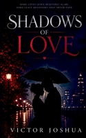 Shadows of Love 7483360992 Book Cover