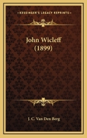 John Wicleff (1899) 1120305470 Book Cover
